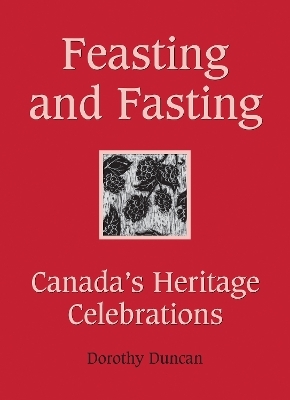 Feasting and Fasting - Dorothy Duncan