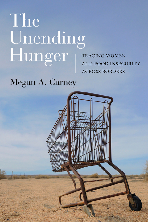 The Unending Hunger - Megan A. Carney