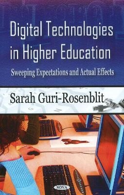 Digital Technologies in Higher Education - Sarah Guri-Rosenblit