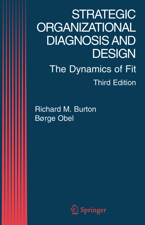 Strategic Organizational Diagnosis and Design - Richard M. Burton, Borge Obel