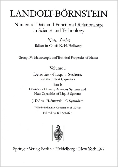 Densities of Binary Aqueous Systems and Heat Capacities of Liquid Systems / Dichten bin&auml;rer w&auml;sseriger Systeme und W&auml;rmekapazit&auml;ten fl&uuml;ssiger Systeme - J. D'Ans, H. Surawski, C. Synowietz