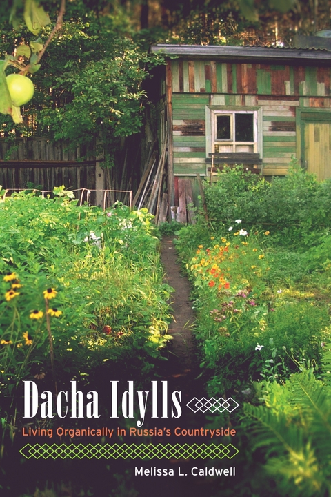 Dacha Idylls -  Melissa L. Caldwell