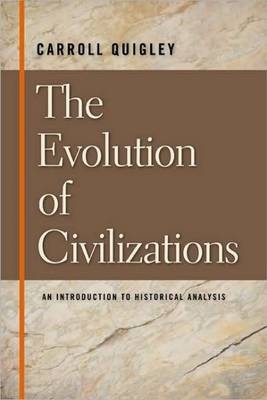 Evolution of Civilizations - Carroll Quigley