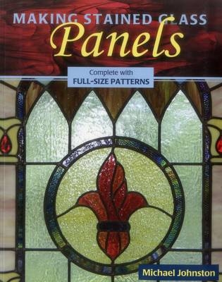 Making Stained Glass Panels - Michael Johnston