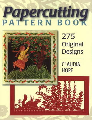 Papercutting Pattern Book - Claudia Hopf