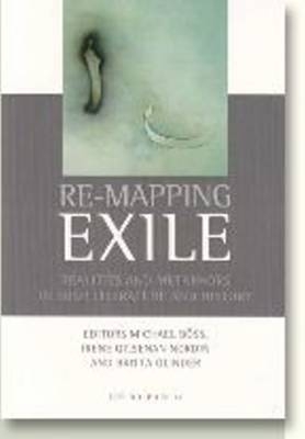 Re-Mapping Exile - Michael B&ouml;ss, Hedda Friberg