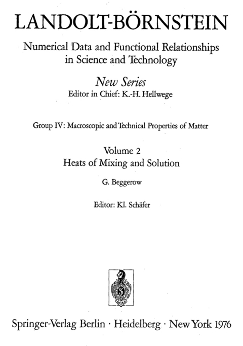 Heats of Mixing and Solution / Mischungs- und L&ouml;sungsw&auml;rmen - G. Beggerow