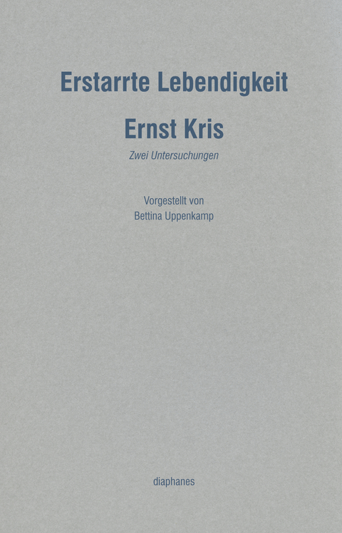 Erstarrte Lebendigkeit - Ernst Kris