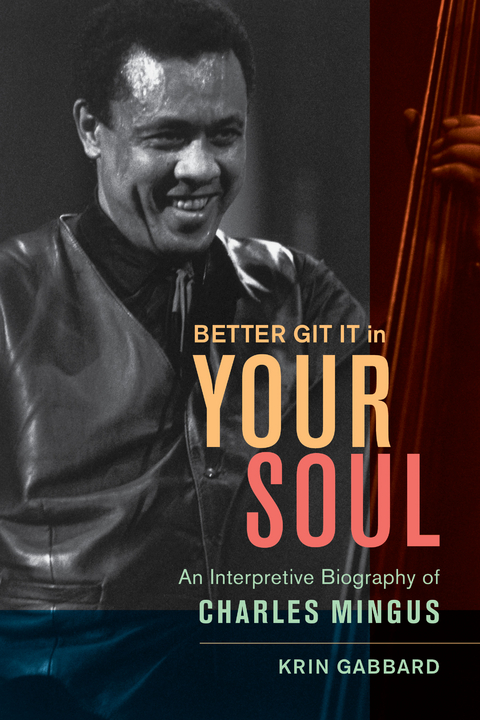 Better Git It in Your Soul -  Krin Gabbard