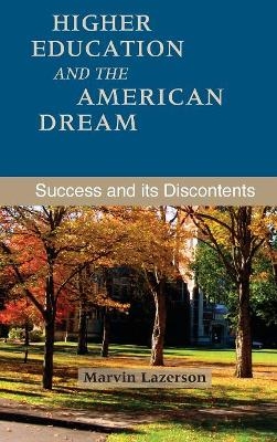 Higher Education and the American Dream - 