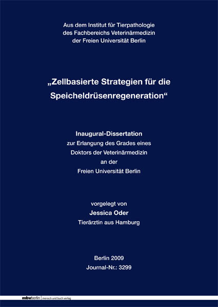 Zellbasierte Strategien f&uuml;r die Speicheldr&uuml;senregeneration - Jessica Oder