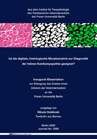Ist die digitale, histologische Morphometrie zur Diagnostik der felinen Kardiomyopathie geeignet?