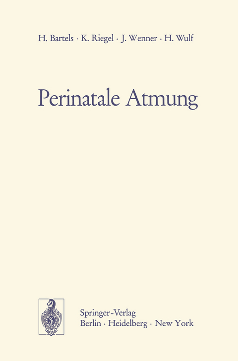 Perinatale Atmung - H. Bartels, K. Riegel, J. Wenner, H. Wulf