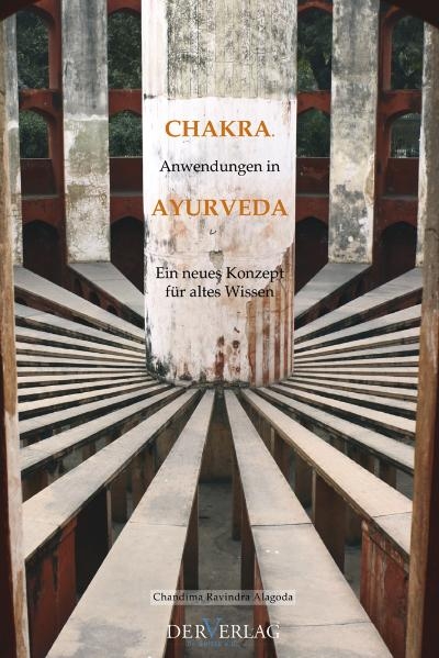 CHAKRA Anwendungen in AYURVEDA - Chandima R Alagoda
