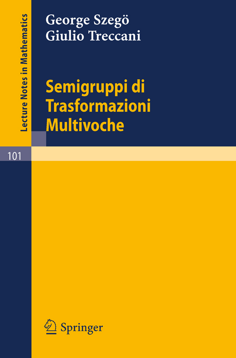 Semigruppi di Trasformazioni Multivoche - George Szeg&ouml;, Giulio Treccani