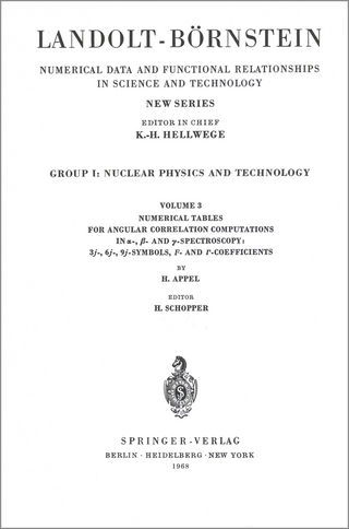 Numerical Tables for Angular Correlation Computations in alpha-, beta-, gamma-Spectroscopy: 3j-, 6j-, 9j-Symbols, F- and gamma-Coefficients / Numerische Tabellen für die Berechnung von Winkelkorrelationen in der alpha-, beta-,gamma-Spectroscopy: 3j-, 6j-,