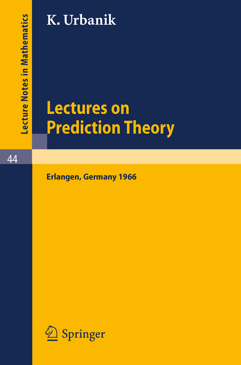 Lectures on Prediction Theory - K. Urbanik