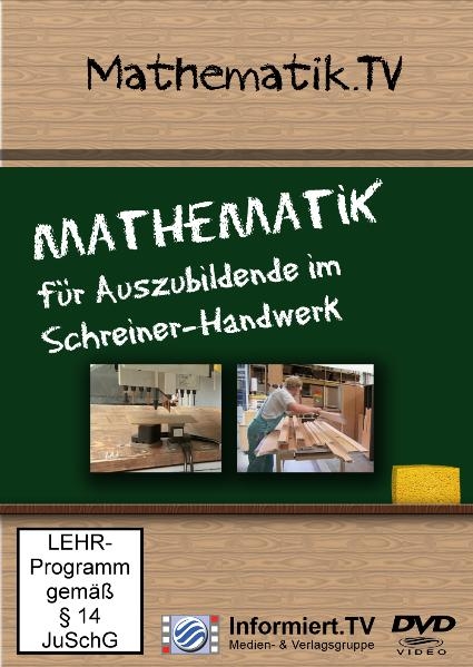 Mathematik für Auszubildende im Schreiner-Handwerk - Harald Welzel