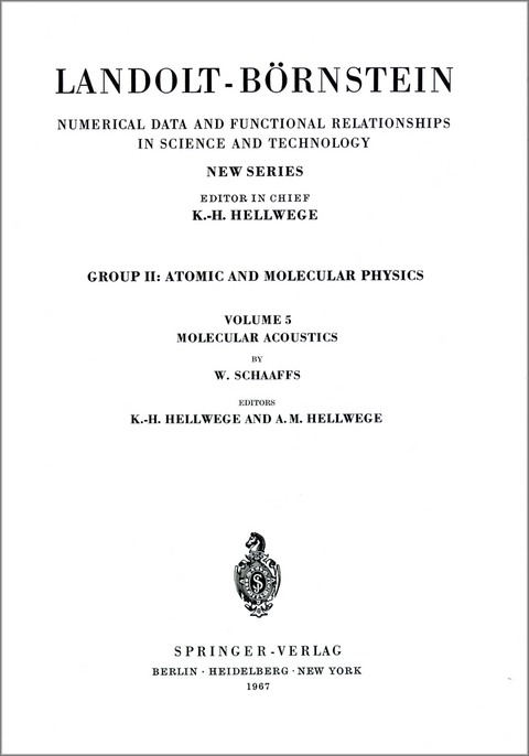 Molecular Acoustics / Molekularakustik - W. Schaaffs