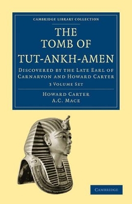 The Tomb of Tut-Ankh-Amen 3 Volume Set