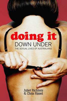 Doing it Down Under - Juliet Richters, Chris Rissel