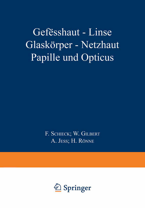 Gef&auml;sshaut &middot; Linse Glask&ouml;rper &middot; Netƶhaut Papille und Opticus - 