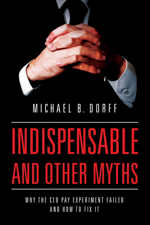 Indispensable and Other Myths - Michael Dorff