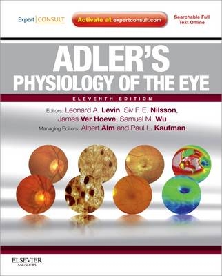 Adler's Physiology of the Eye - Leonard A. Levin, Siv F. E. Nilsson, James Ver Hoeve, Samuel Wu, Paul L. Kaufman