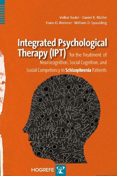 Integrated Psychological Therapy (IPT) - Volker Roder, D. R. Muller, H.D. Brenner