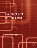 Unit Root Tests in Time Series - Kerry Patterson
