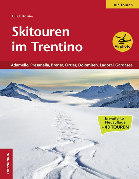 Skitouren im Trentino. Bd.3 - Ulrich K&ouml;ssler