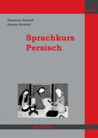 Sprachkurs Persisch - Faramarz Behzad, Soraya Divshali