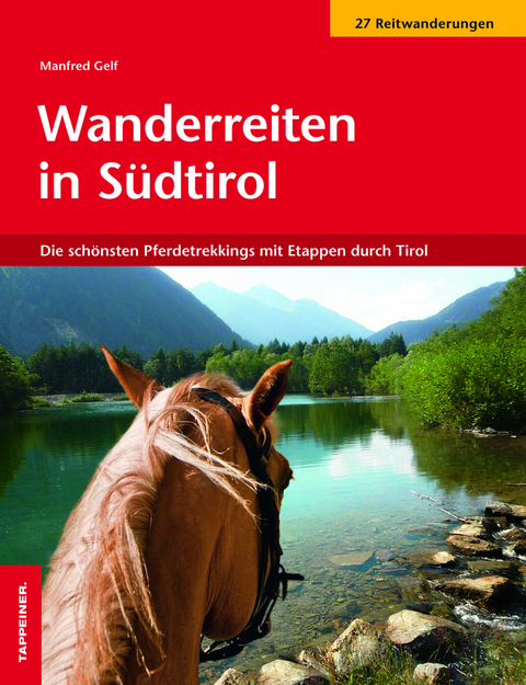 Wanderreiten in S&uuml;dtirol - Manfred Gelf