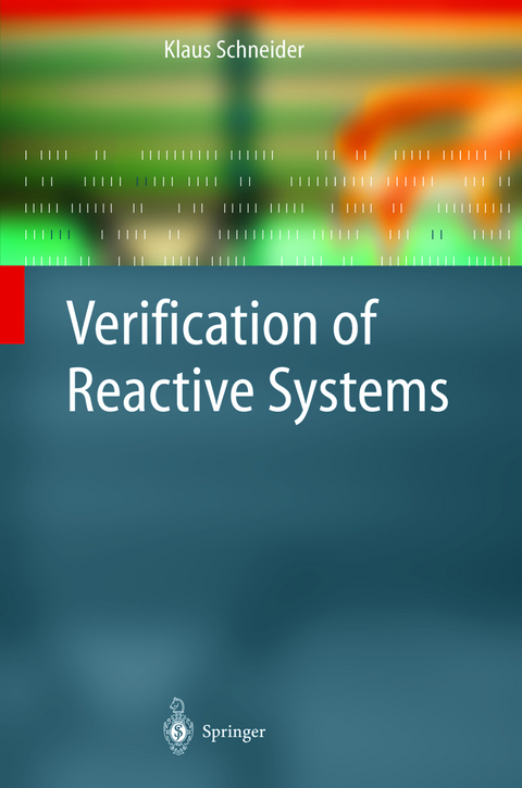 Verification of Reactive Systems - Klaus Schneider
