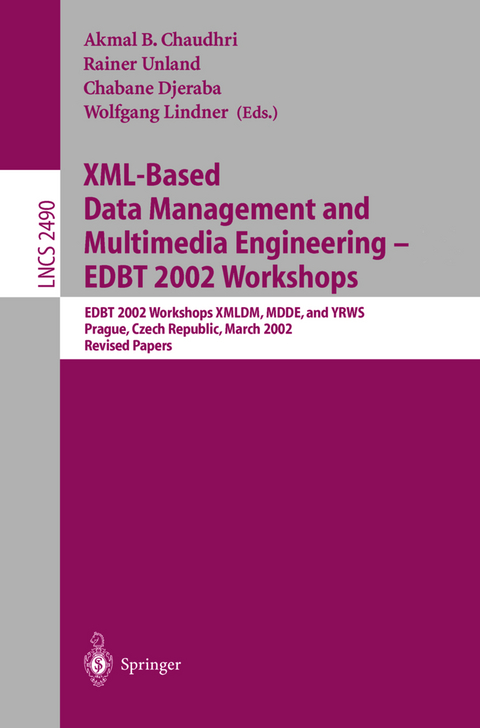 XML-Based Data Management and Multimedia Engineering - EDBT 2002 Workshops - 