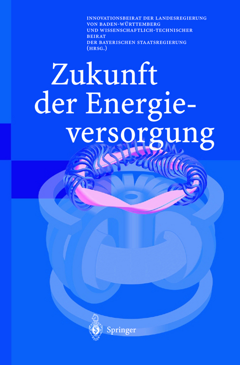 Zukunft der Energieversorgung