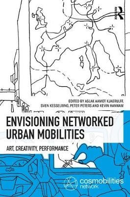 Envisioning Networked Urban Mobilities