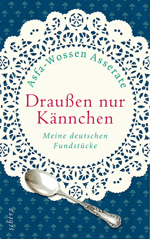 Drau&szlig;en nur K&auml;nnchen - Asfa-Wossen Asserate