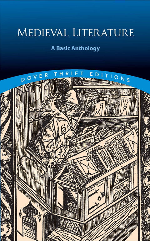 Medieval Literature: A Basic Anthology - Inc. Dover Publications