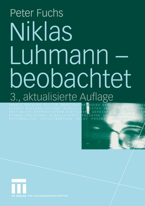 Niklas Luhmann &mdash; beobachtet - Peter Fuchs