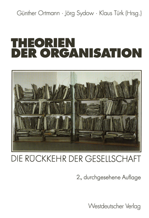 Theorien der Organisation - 