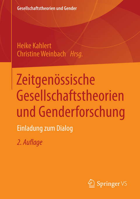 Zeitgen&ouml;ssische Gesellschaftstheorien und Genderforschung - 