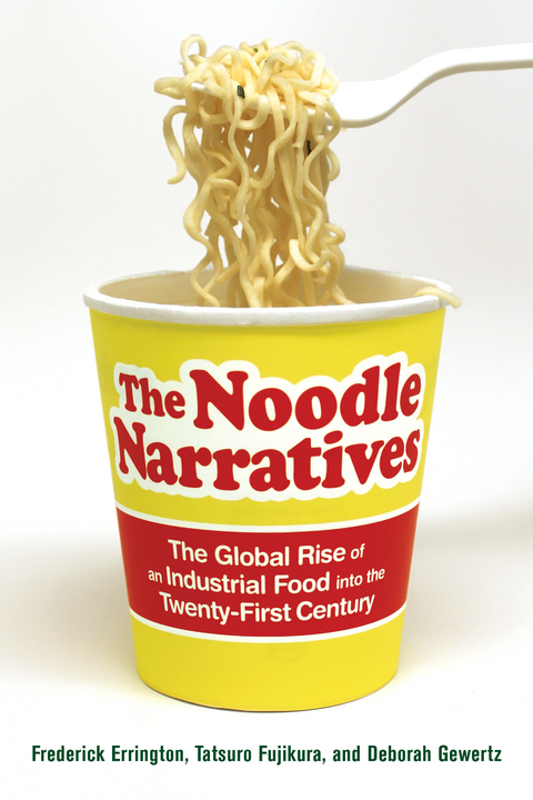 Noodle Narratives -  Frederick Errington,  Tatsuro Fujikura,  Deborah Gewertz