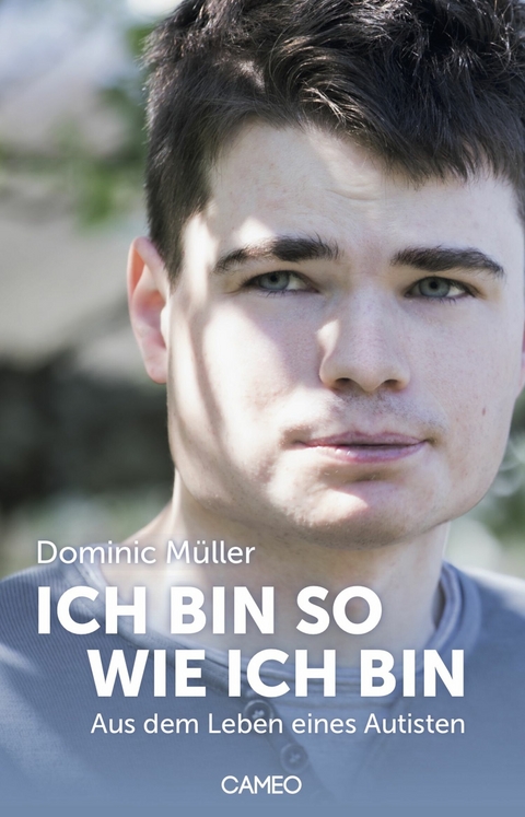 Ich bin so wie ich bin - Dominic M&uuml;ller