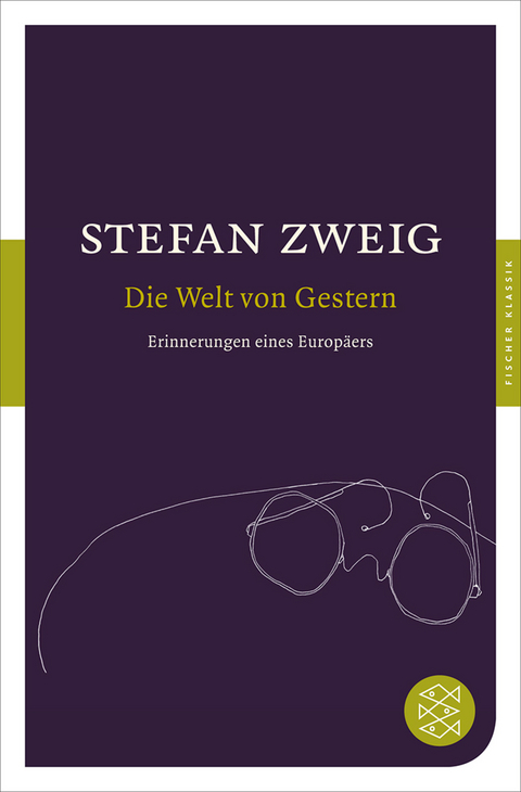 Die Welt von Gestern - Stefan Zweig