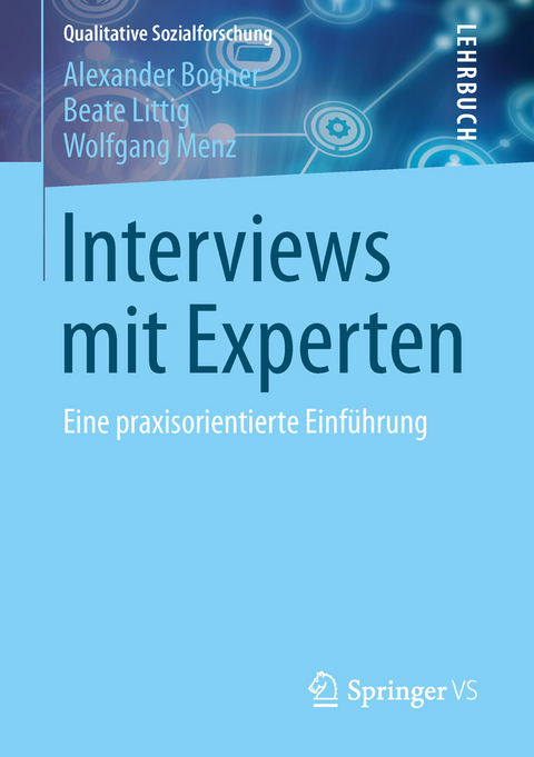 Interviews mit Experten - Alexander Bogner, Beate Littig, Wolfgang Menz
