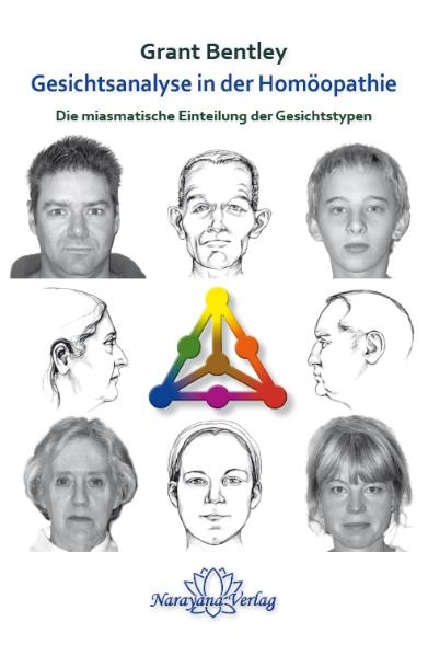 Gesichtsanalyse in der Hom&ouml;opathie - Grant Bentley