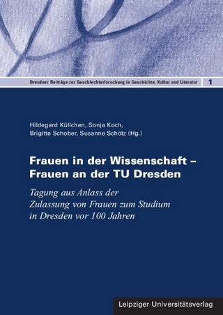 Frauen in der Wissenschaft – Frauen an der TU Dresden