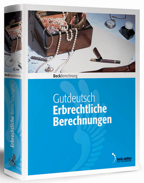 Erbrechtliche Berechnungen - Werner Gutdeutsch