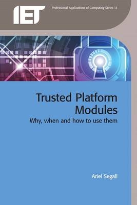Trusted Platform Modules -  Ariel Segall